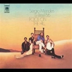 Sergio Mendes - Fool On The Hill i gruppen CD / Jazz/Blues hos Bengans Skivbutik AB (578861)