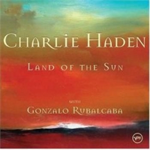 Haden Charlie - Land Of The Sun i gruppen CD / Jazz hos Bengans Skivbutik AB (578880)