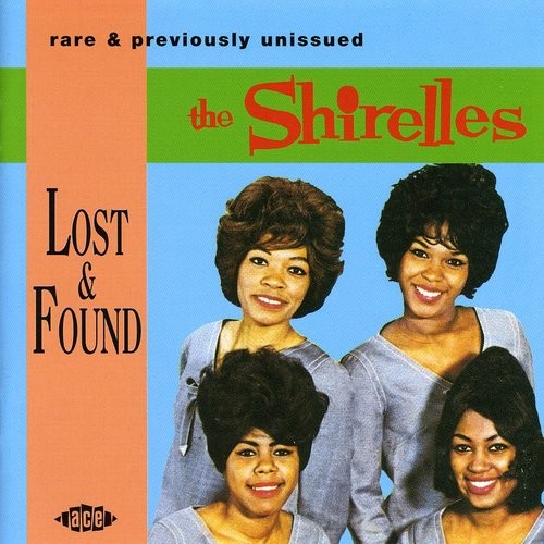 The Shirelles - Lost & Found i gruppen CD / Toppsäljare hos Bengans Skivbutik AB (578965)