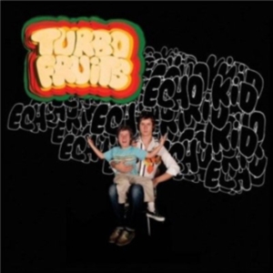 Turbo Fruits - Echo Kid i gruppen CD / Pop-Rock hos Bengans Skivbutik AB (579350)