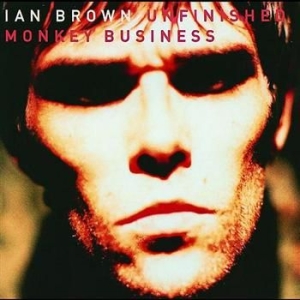 Ian Brown - Unfinished Monkey Business i gruppen CD / Pop-Rock hos Bengans Skivbutik AB (579370)