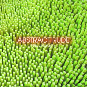 Abstract Rude - Rejuvenation i gruppen CD / Hip Hop hos Bengans Skivbutik AB (579915)