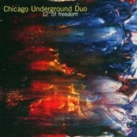 Chicago Underground Duo - 12 Degrees Of Freedom i gruppen CD / Pop-Rock hos Bengans Skivbutik AB (580186)