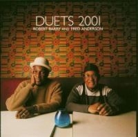 Barry Robert/Fred Anderson - Duets 2001 i gruppen CD / Pop-Rock hos Bengans Skivbutik AB (580243)