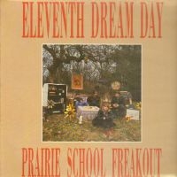 Eleventh Dream Day - Prairie School Freakout + Dvd i gruppen CD / Pop-Rock hos Bengans Skivbutik AB (580331)