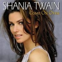 Shania Twain - Come On Over - Versi i gruppen CD / Pop-Rock hos Bengans Skivbutik AB (580339)