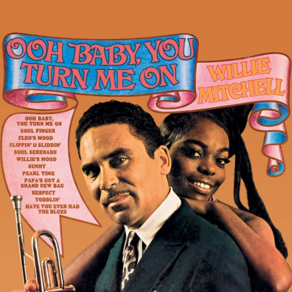 Mitchell Willie - Oh Baby,You Turn Me On i gruppen CD / Toppsäljare hos Bengans Skivbutik AB (580373)