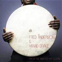 Anderson Fred & Hamid Drake - From The River To The Ocean i gruppen CD / Rock hos Bengans Skivbutik AB (580459)