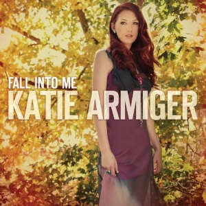 Armiger Katie - Fall Into Me i gruppen CD / Country hos Bengans Skivbutik AB (581073)