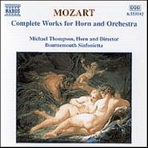 Mozart Wolfgang Amadeus - Complete Works For Horn & Orch i gruppen VI TIPSAR / Lagerrea / CD REA / CD Klassisk hos Bengans Skivbutik AB (581285)