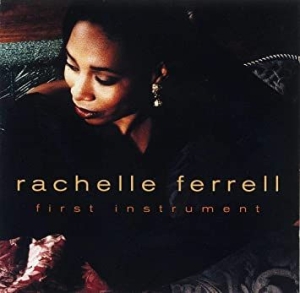 Ferrell Rachelle - First Instrument i gruppen CD / CD Blue Note hos Bengans Skivbutik AB (581479)