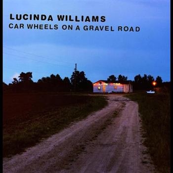 Lucinda Williams - Car Wheels On A Grav i gruppen ÖVRIGT / -Start 300 CD Blowout hos Bengans Skivbutik AB (581787)