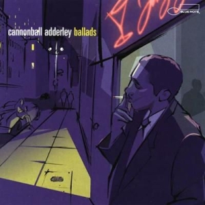 Cannonball Adderley - Ballads i gruppen CD / Jazz hos Bengans Skivbutik AB (581805)
