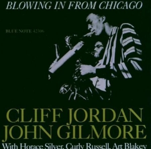 Jordan Clifford & Gilmore John - Blowin In From Chiga i gruppen CD / CD Blue Note hos Bengans Skivbutik AB (581979)