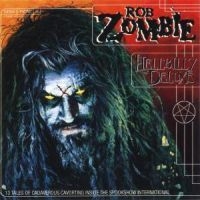 Rob Zombie - Hellbilly Deluxe in the group OTHER / Kampanj 6CD 500 at Bengans Skivbutik AB (582091)