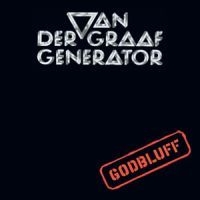Van Der Graaf Generator - Godbluff i gruppen ÖVRIGT / -Start Uni-CD hos Bengans Skivbutik AB (582188)