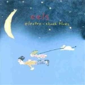 Eels - Electro-Shock Blues i gruppen CD / Pop hos Bengans Skivbutik AB (582422)
