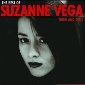 Suzanne Vega - Tried & True - The Best Of i gruppen CD / Pop hos Bengans Skivbutik AB (582693)