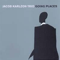 Karlzon Jacob - Going Places i gruppen ÖVRIGT / cdonuppdat / CDON Jazz klassiskt NX hos Bengans Skivbutik AB (583248)
