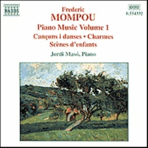 Mompou Federico - Piano Music Vol 1 i gruppen Externt_Lager / Naxoslager hos Bengans Skivbutik AB (583508)