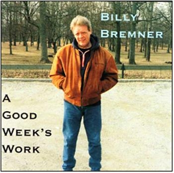 Billy Bremner - A Good Weeks Work i gruppen CD / Rock hos Bengans Skivbutik AB (583641)