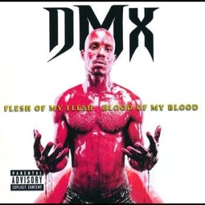 Dmx - Flesh Of My Flesh Blood Of My i gruppen CD / CD RnB-Hiphop-Soul hos Bengans Skivbutik AB (583866)