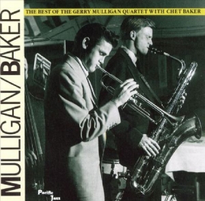 Gerry Mulligan Chet Baker - Mulligan/Best Of.. i gruppen Minishops / Chet Baker hos Bengans Skivbutik AB (584272)