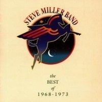 Steve Miller Band - Best Of 1968 - 1973 i gruppen ÖVRIGT / KalasCDx hos Bengans Skivbutik AB (584584)