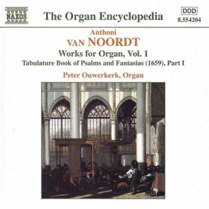 Van Noordt Anthoni - Works For Organ Vol 1 i gruppen Externt_Lager / Naxoslager hos Bengans Skivbutik AB (586071)