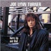 Turner Joe Lynn - Hurry Up And Wait i gruppen CD / Hårdrock hos Bengans Skivbutik AB (587277)