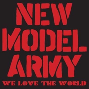 New Model Army - We Love The World (Cd & Dvd) i gruppen CD / Pop-Rock hos Bengans Skivbutik AB (587322)