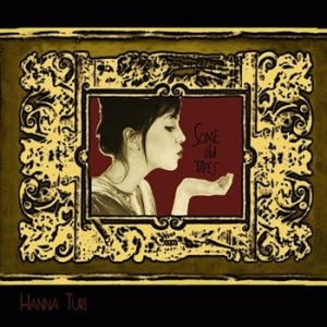 Turi Hanna - Some Old Tapes i gruppen CD / Pop hos Bengans Skivbutik AB (588223)