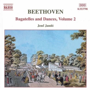 Beethoven Ludwig Van - Bagatelles & Dances Vol 2 i gruppen Externt_Lager / Naxoslager hos Bengans Skivbutik AB (588225)