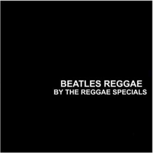 Reggae Specials - Beatles Reggae i gruppen CD / Reggae hos Bengans Skivbutik AB (589093)