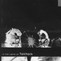 Tolchock - In The Name Of Tolchock i gruppen CD / Pop hos Bengans Skivbutik AB (590358)