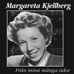 Kjellberg Margareta - Från Mina Många Sidor i gruppen CD / Dansband/ Schlager hos Bengans Skivbutik AB (591055)