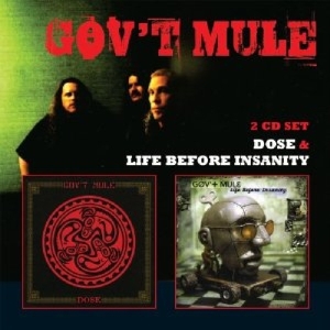 Gov't Mule - Life Before Insanity/Dose i gruppen CD / Pop-Rock hos Bengans Skivbutik AB (591447)