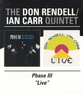 Rendell Don And Ian Carr - Phase Iii / Live i gruppen CD / Pop-Rock hos Bengans Skivbutik AB (591861)
