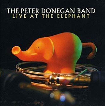 Donegan Peter (Band) - Live At The Elephant i gruppen CD / Toppsäljare hos Bengans Skivbutik AB (592560)