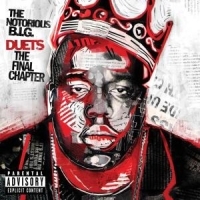 THE NOTORIOUS B.I.G. - DUETS: THE FINAL CHAPTER in the group OTHER / KalasCDx at Bengans Skivbutik AB (592860)