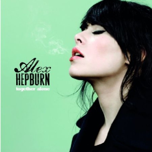 Alex Hepburn - Together Alone i gruppen VI TIPSAR / Lagerrea / CD REA / CD POP hos Bengans Skivbutik AB (593223)