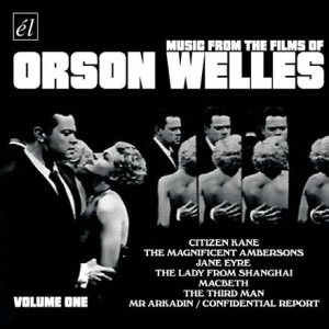 Blandade Artister - Music From The Films Of Orson Welle i gruppen CD / Film/Musikal hos Bengans Skivbutik AB (593501)