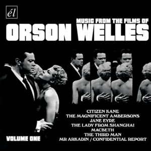 Blandade Artister - Music From The Films Of Orson Welle i gruppen CD / Film-Musikal hos Bengans Skivbutik AB (593501)
