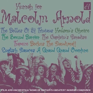 Malcolm Arnold - Hurrah For Malcolm Arnold i gruppen CD / Pop hos Bengans Skivbutik AB (593570)