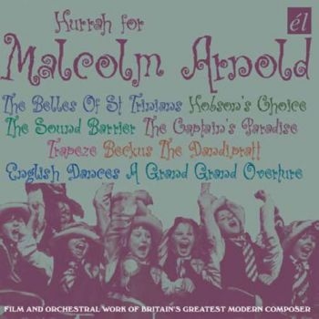 Arnold Malcolm - Hurrah For Malcolm Arnold i gruppen CD / Toppsäljare hos Bengans Skivbutik AB (593570)
