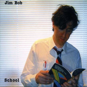 Bob Jim - School i gruppen CD / Pop hos Bengans Skivbutik AB (593713)