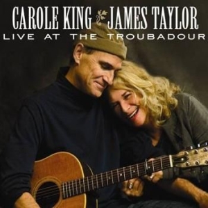 Taylor James & King Carole - Live At The Troubadour i gruppen CD / Pop-Rock hos Bengans Skivbutik AB (594034)
