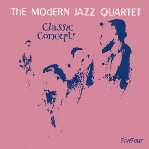 Modern Jazz Quartet - Classic Concepts i gruppen CD / Jazz/Blues hos Bengans Skivbutik AB (594497)
