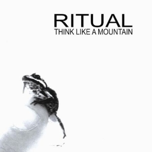 Ritual - Think Like A Mountain i gruppen CD / Rock hos Bengans Skivbutik AB (594527)