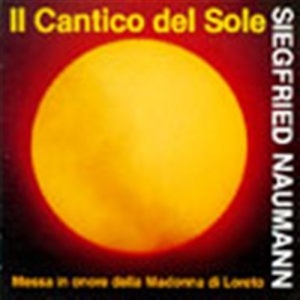 Naumann Siegfried - Il Cantico Del Sole i gruppen Externt_Lager / Naxoslager hos Bengans Skivbutik AB (595041)